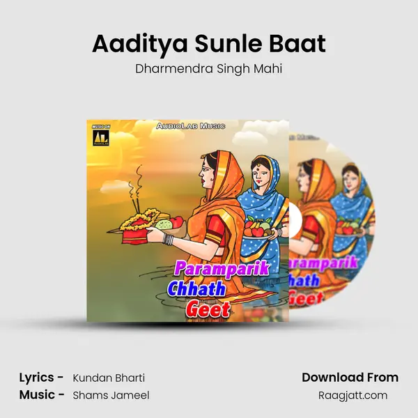 Aaditya Sunle Baat - Dharmendra Singh Mahi album cover 