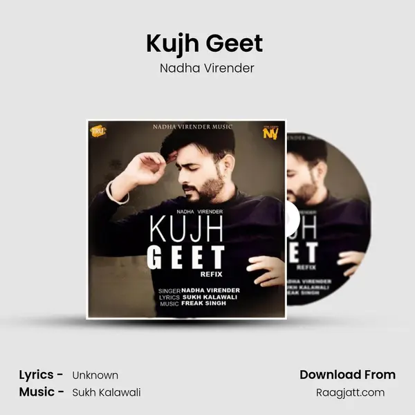 Kujh Geet (Refix) mp3 song