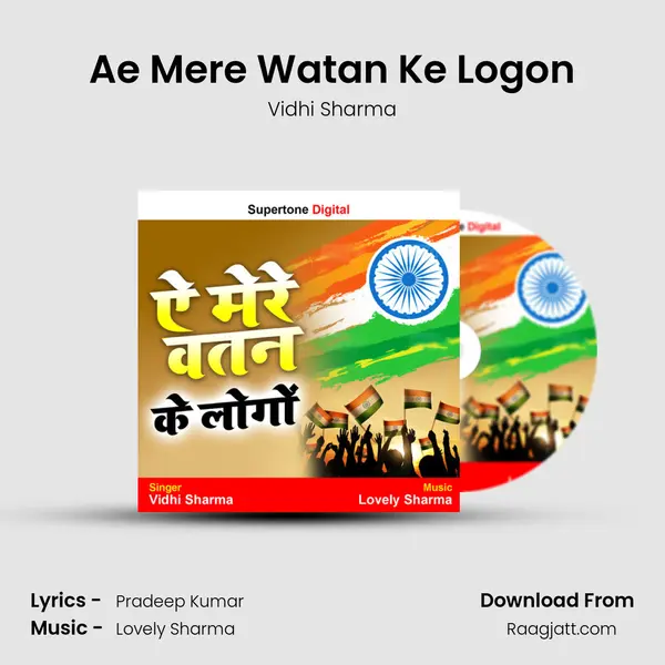 Ae Mere Watan Ke Logon - Vidhi Sharma album cover 