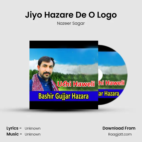 Jiyo Hazare De O Logo mp3 song