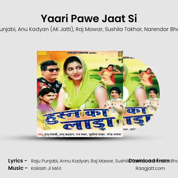 Yaari Pawe Jaat Si - Raju Punjabi album cover 