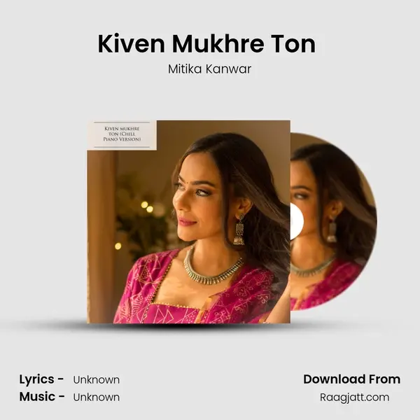 Kiven Mukhre Ton (Chill Piano Version) mp3 song