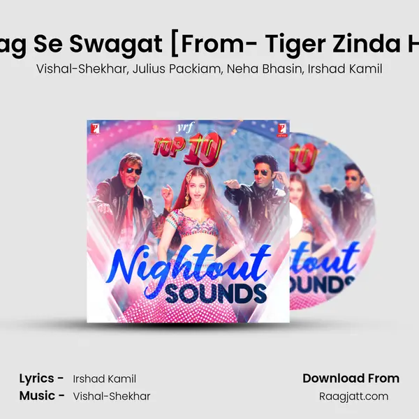 Swag Se Swagat [From- Tiger Zinda Hai] mp3 song