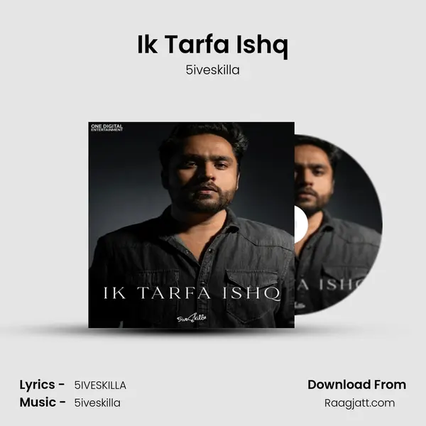 Ik Tarfa Ishq - 5iveskilla album cover 