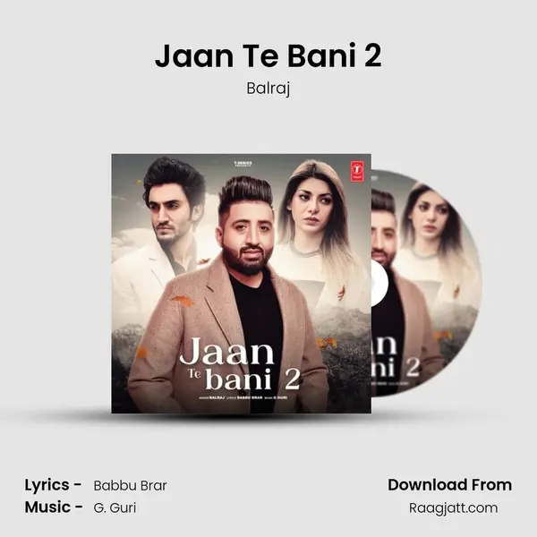 Jaan Te Bani 2 mp3 song