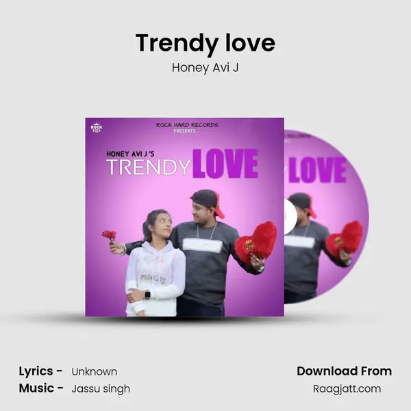 Trendy love - Honey Avi J album cover 