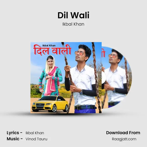 Dil Wali mp3 song