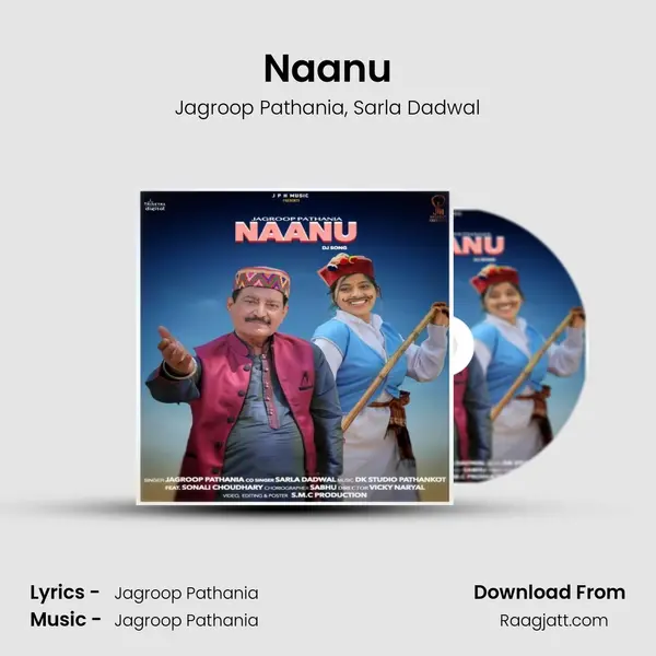 Naanu - Jagroop Pathania mp3 song