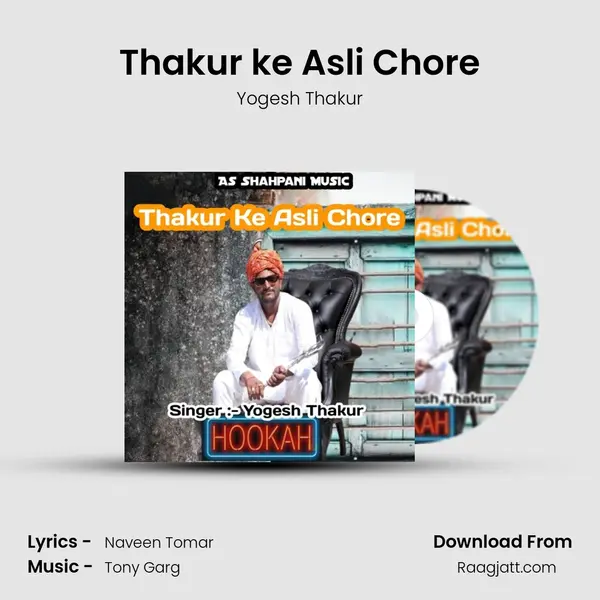 Thakur ke Asli Chore mp3 song