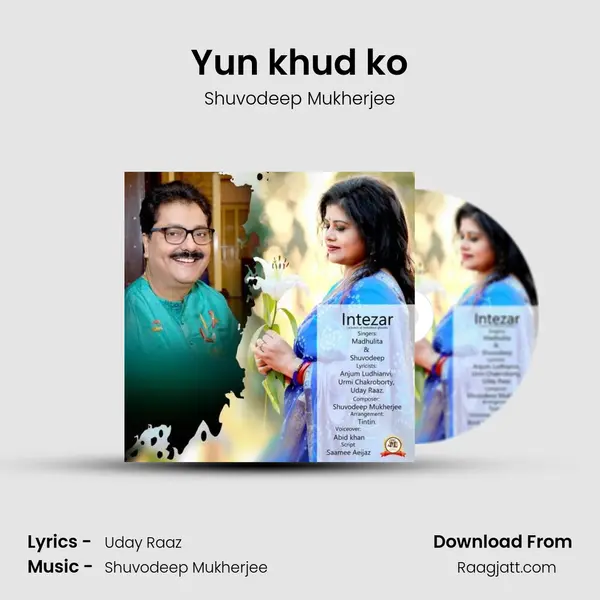 Yun khud ko mp3 song