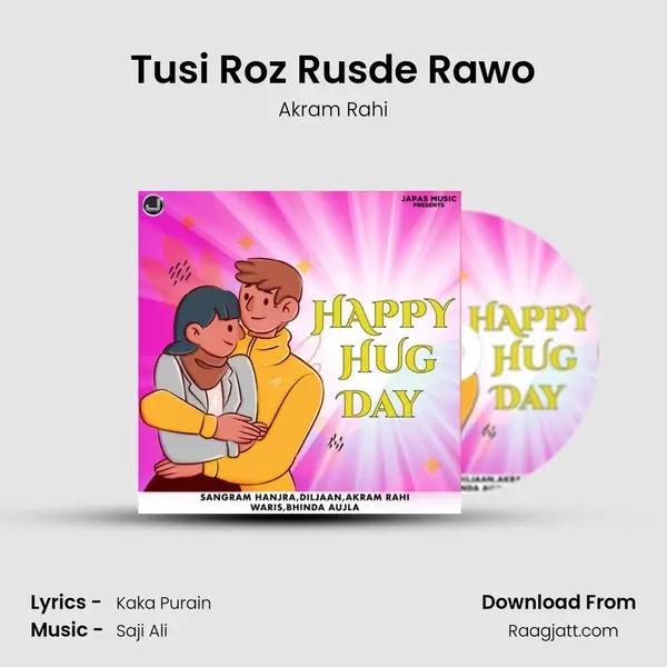 Tusi Roz Rusde Rawo mp3 song