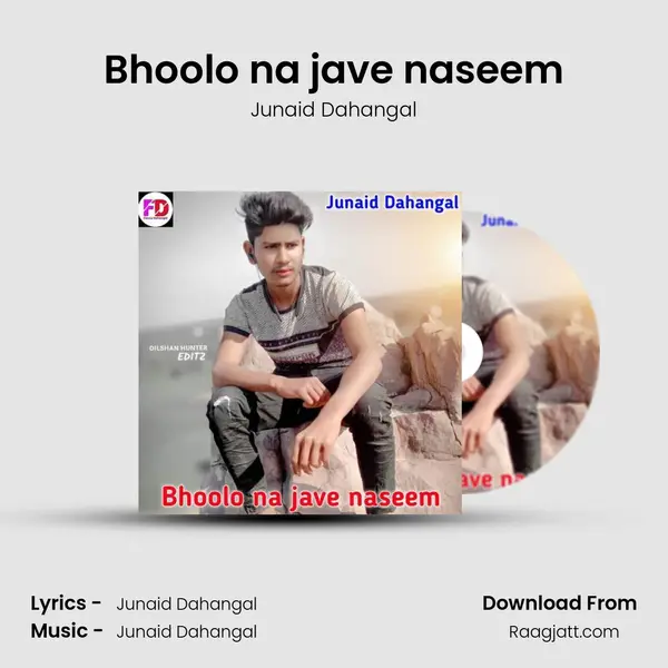 Bhoolo na jave naseem mp3 song