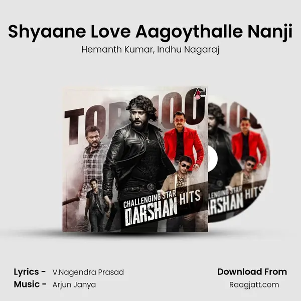 Shyaane Love Aagoythalle Nanji mp3 song