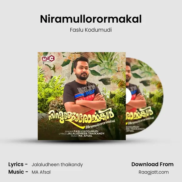 Niramullorormakal mp3 song