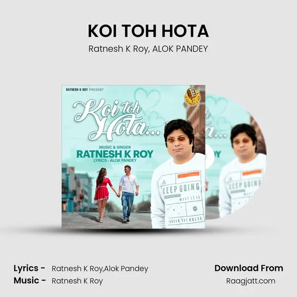 KOI TOH HOTA - Ratnesh K Roy album cover 