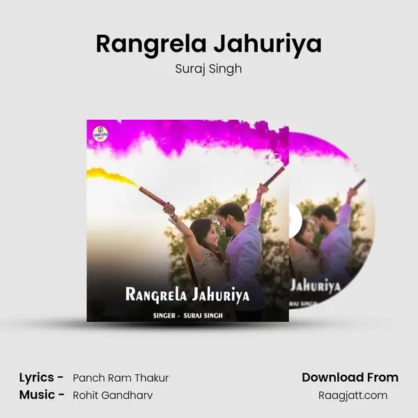 Rangrela Jahuriya mp3 song