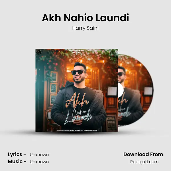 Akh Nahio Laundi mp3 song