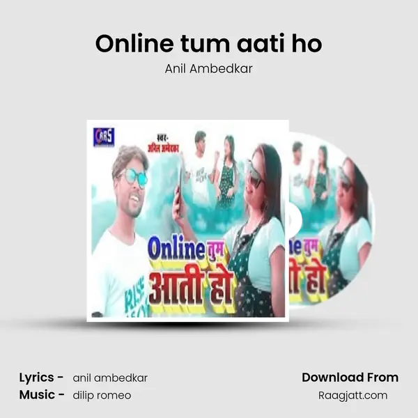 Online tum aati ho - Anil Ambedkar album cover 