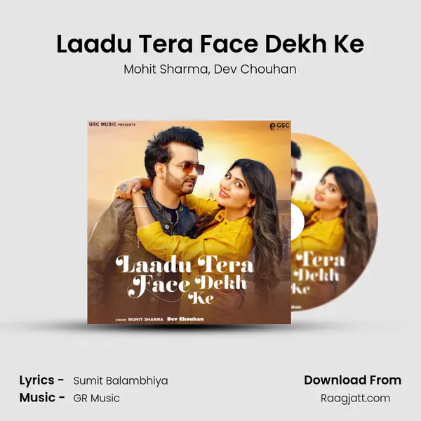 Laadu Tera Face Dekh Ke - Mohit Sharma album cover 