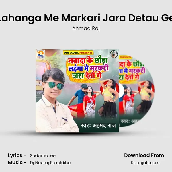 Lahanga Me Markari Jara Detau Ge - Ahmad Raj album cover 