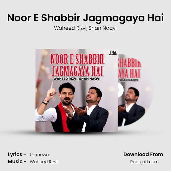 Noor E Shabbir Jagmagaya Hai - Waheed Rizvi album cover 