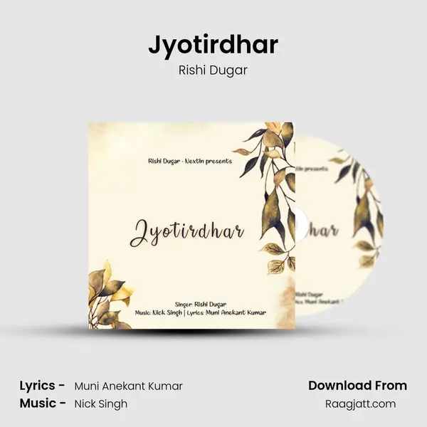 Jyotirdhar - Rishi Dugar mp3 song