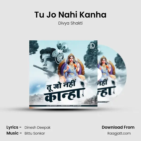 Tu Jo Nahi Kanha mp3 song