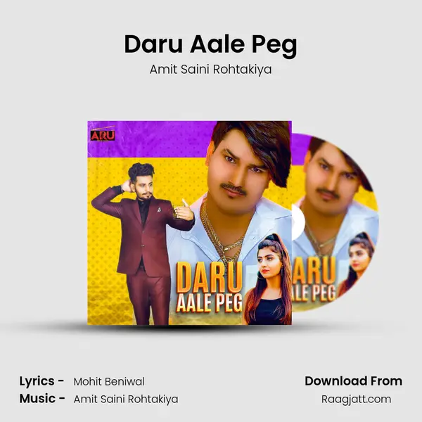 Daru Aale Peg - Amit Saini Rohtakiya album cover 