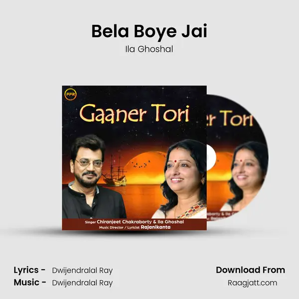 Bela Boye Jai - Ila Ghoshal mp3 song