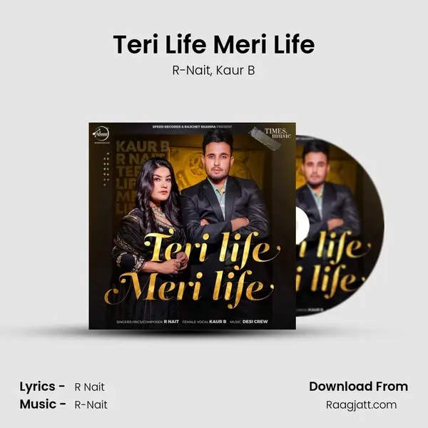 Teri Life Meri Life mp3 song