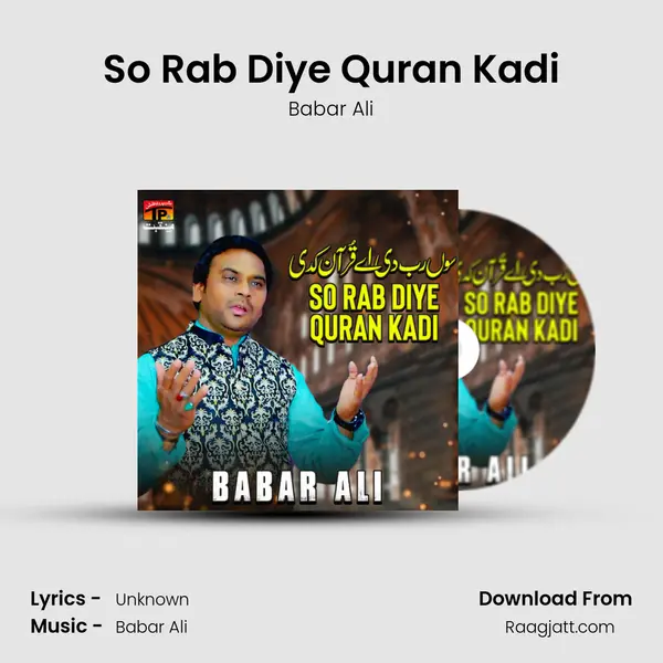 So Rab Diye Quran Kadi - Babar Ali album cover 