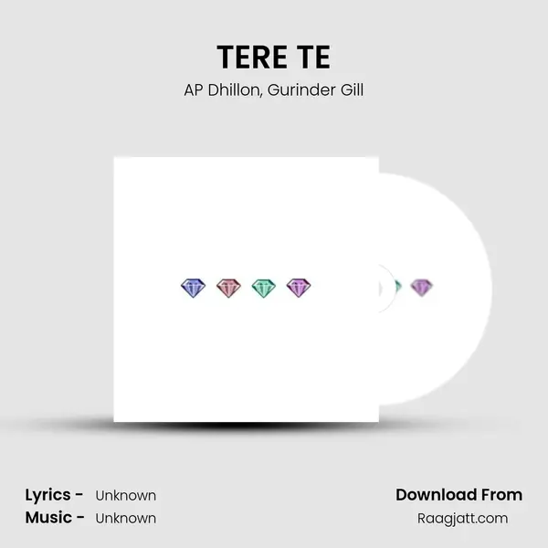 TERE TE - AP Dhillon album cover 