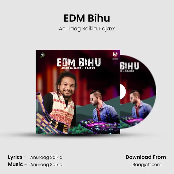 EDM Bihu - Anuraag Saikia album cover 