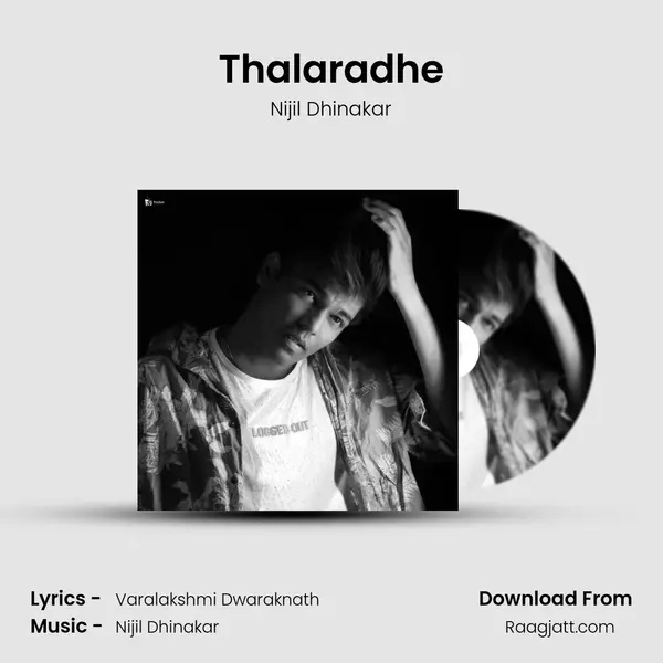 Thalaradhe - Nijil Dhinakar mp3 song