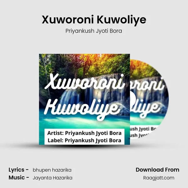 Xuworoni Kuwoliye - Priyankush Jyoti Bora album cover 