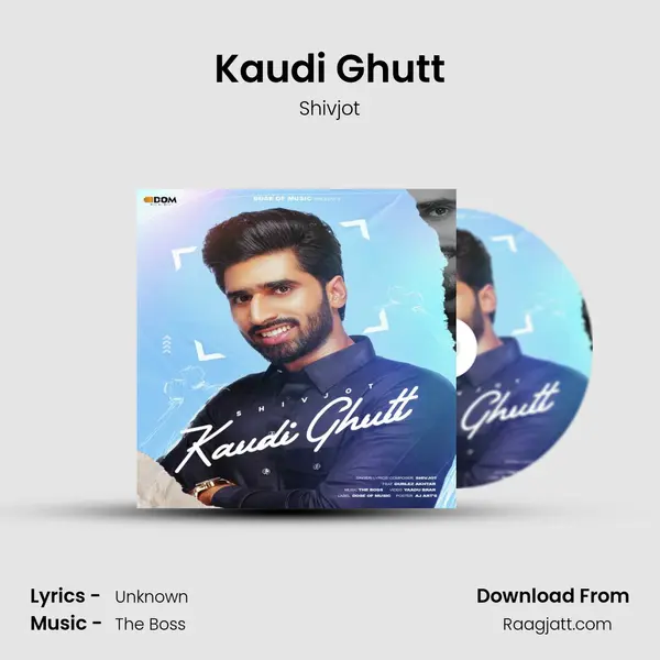 Kaudi Ghutt mp3 song