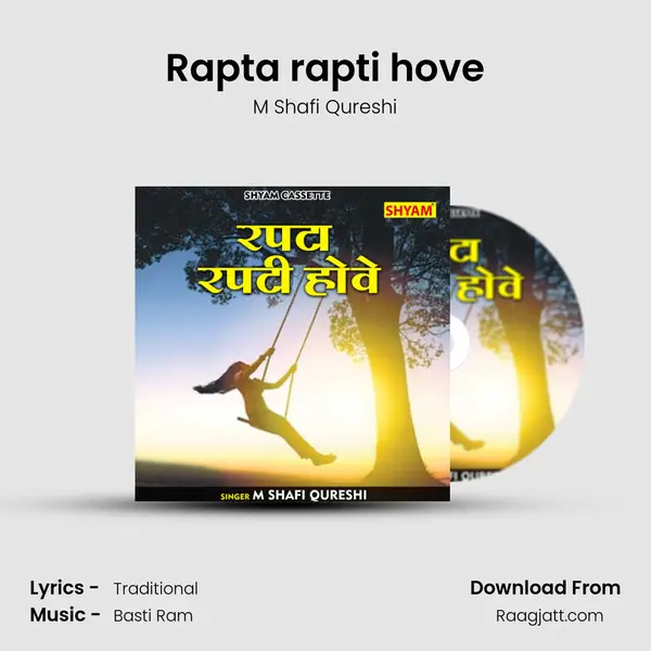 Rapta rapti hove mp3 song