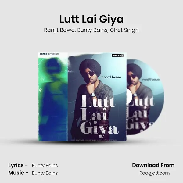 Lutt Lai Giya - Ranjit Bawa album cover 