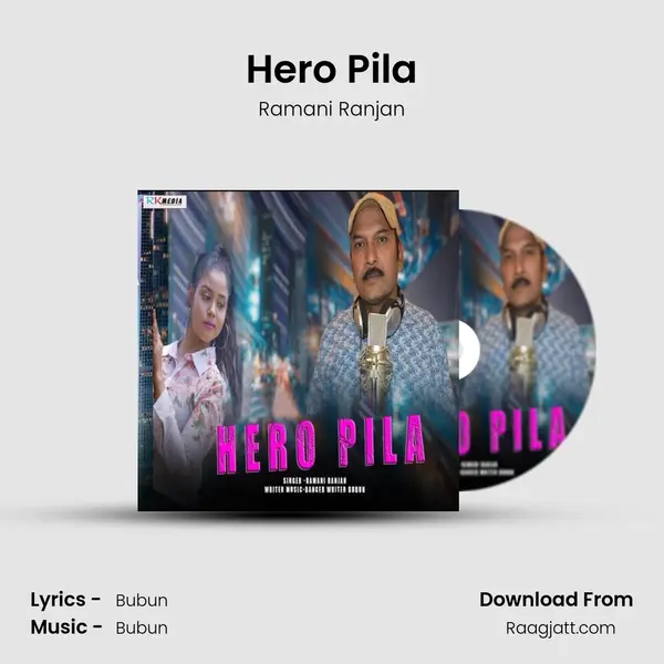 Hero Pila - Ramani Ranjan album cover 