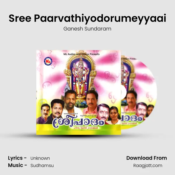 Sree Paarvathiyodorumeyyaai - Ganesh Sundaram album cover 