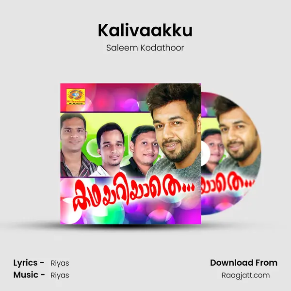 Kalivaakku - Saleem Kodathoor album cover 