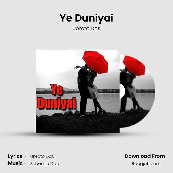 Ye Duniyai - Ubrato Das album cover 