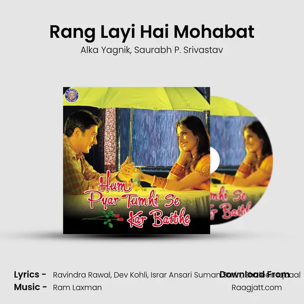 Rang Layi Hai Mohabat mp3 song