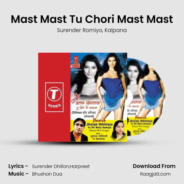 Mast Mast Tu Chori Mast Mast mp3 song