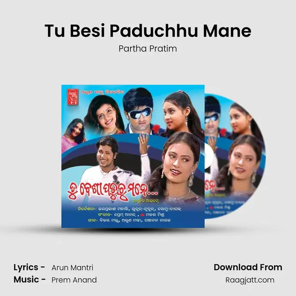 Tu Besi Paduchhu Mane - Partha Pratim album cover 