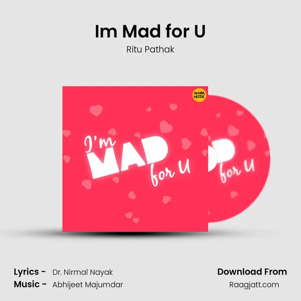 I'm Mad for U mp3 song