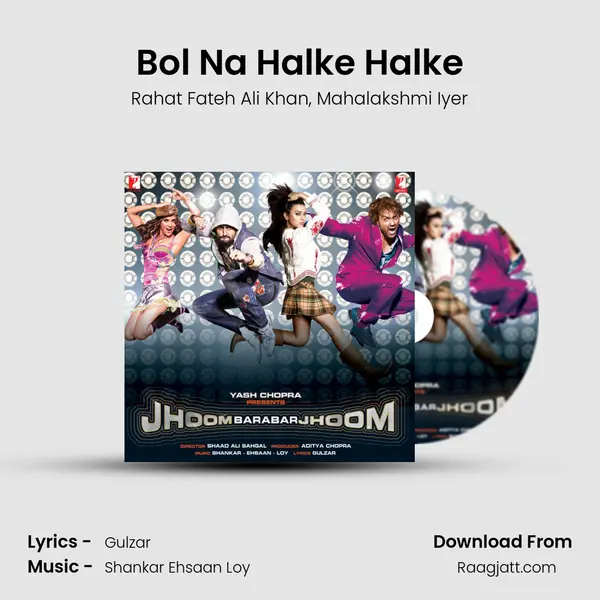 Bol Na Halke Halke - Rahat Fateh Ali Khan album cover 