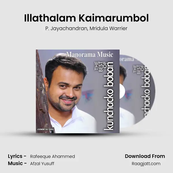 Illathalam Kaimarumbol mp3 song