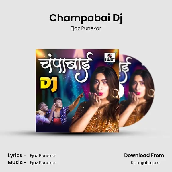 Champabai Dj - Ejaz Punekar album cover 