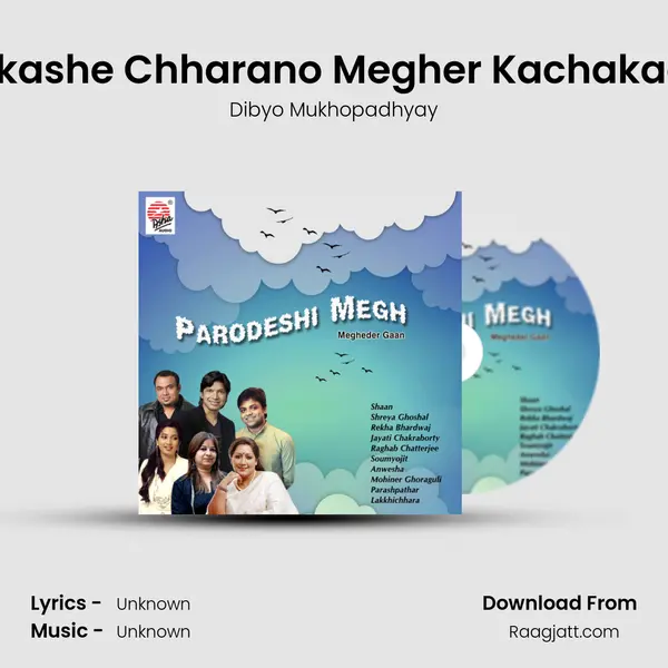 Aakashe Chharano Megher Kachakachi mp3 song